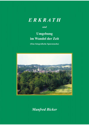 Erkrath und Umgebung im Wandel der Zeit