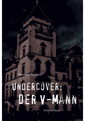 Undercover: Der V-Mann