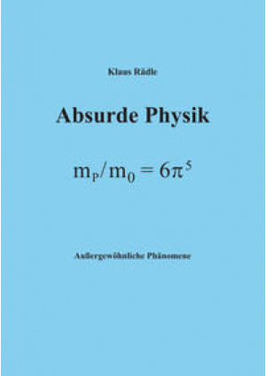 Absurde Physik