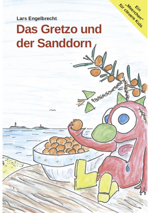 Das Gretzo und der Sanddorn