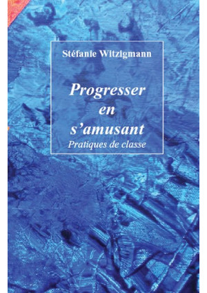 Progresser en s’amusant