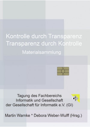 Kontrolle durch Transparenz /Transparenz durch Kontrolle