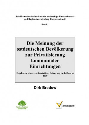 Die Meinung der ostdeutschen Bevölkerung zur Privatisierung kommunaler Einrichtu