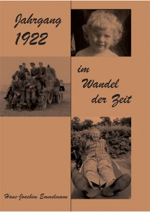 Jahrgang 1922 im Wandel der Zeit