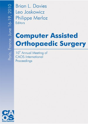 Computer Assisted Orthopaedic Surgery