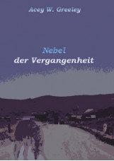 Nebel der Vergangenheit