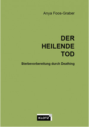 Der heilende Tod