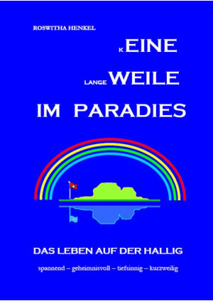 Eine Weile im Paradies