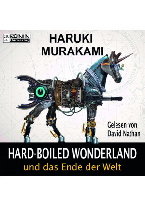 Hard-boiled Wonderland und das Ende der Welt