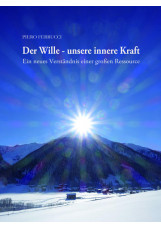 Der Wille – unsere innere Kraft