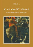 Scharlatan Größenwahn