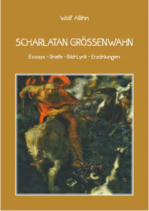 Scharlatan Größenwahn