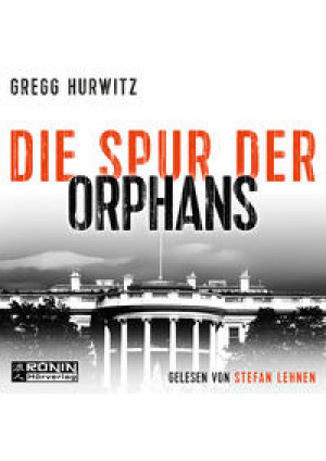 Die Spur der Orphans