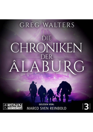 Die Chroniken der Âlaburg