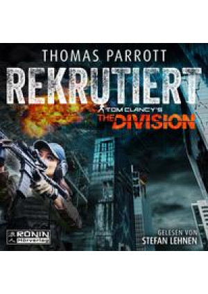 Tom Clancy's The Division: Rekrutiert