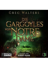 Die Gargoyles von Notre Dame 3