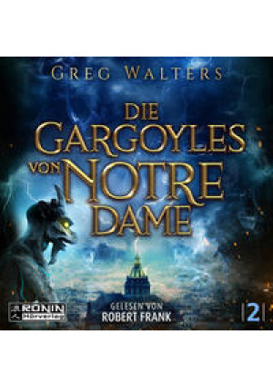 Die Gargoyles von Notre Dame 2