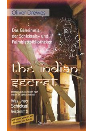 The Indian Secret - Das Geheimnis der Schicksals- und Palmblattbibliotheken