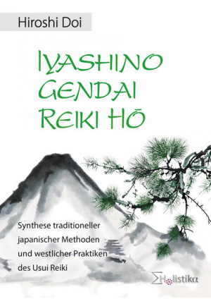 IYASHINO GENDAI REIKI HO