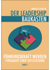 Der Leadership Baukasten - Führungskraft werden